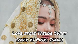 PUTRI ISNARI 'LOVE STORY-TAYLOR SWIFT'