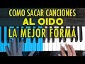 COMO SACAR ACORDES DE UNA CANCION AL OIDO - LA MEJOR FORMA