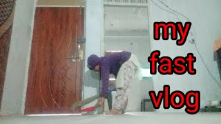 my fast vlog/#सपनोकाघर/सपनो के घर में mera fast vlog