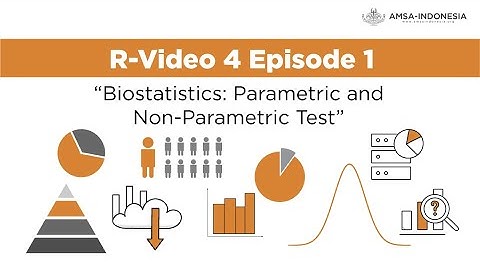 R-Video 4 Episode 1 Biostatistics: "Parametric and Non-Parametric"