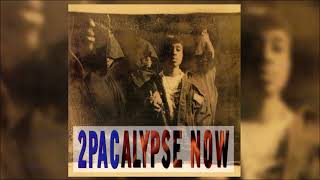 2Pacalypse Now (Full Album)