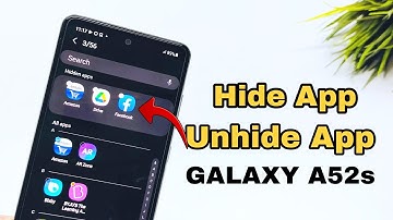 How to Hide & Unhide Apps in Samsung Galaxy A52s 5g 🔥🔥🔥
