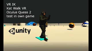 Unity Game with VR IK Oculus and Kat Walk Omni Treadmill Test in own game