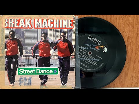 Break Machine - Street Dance - ℗ 1984 - Baú🎶