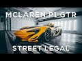 STREET LEGAL HYPER CAR - McLaren P1 GTR