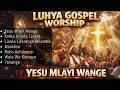 Best Luhya Gospel Songs 2026 Yesu Mlayi Wange Msalaba Roho Achileena Bukusu Worship Mix Best Luhya Gospel Songs 2026 Yesu Mlayi Wange Msalaba Roho Achileena Bukusu Worship Mix
