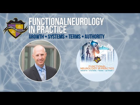 Functional Neurology in Practice 2022 with Drs. Birnbach and Zielinski