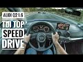 Audi Q2 1.6 TDI (2019) | POV Drive on German Autobahn - Top Speed Drive