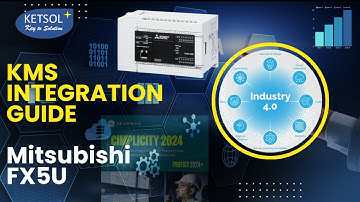 KMS Integration Guide: Mitsubishi FX5U PLC on MELSEC Communication