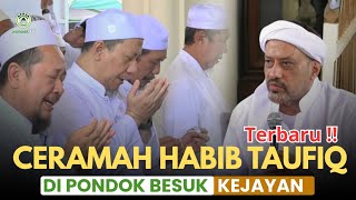 Habib Taufiq Assegaf's Lecture at Pondok Besuk Kejayan Pasuruan
