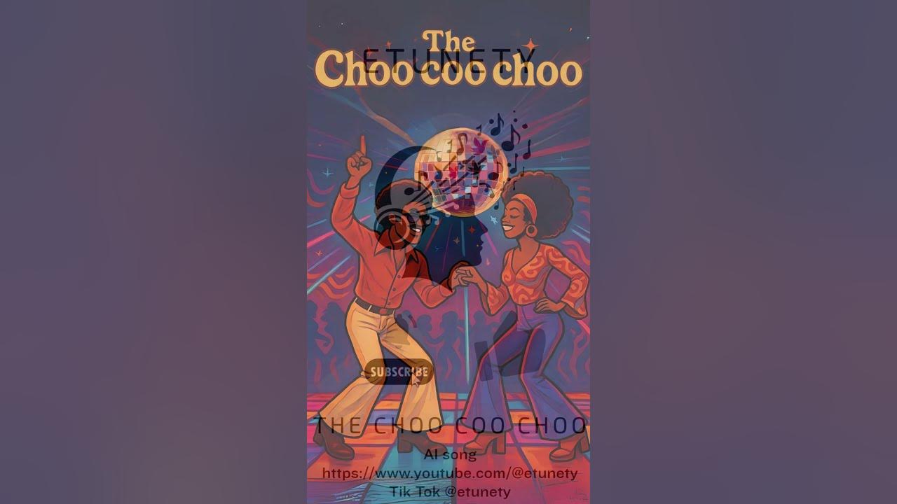 The Choo coo choo | AI song - Post disco / Funk | ETUNETY