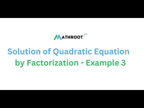 Solving Quadratic Equations the Easy Way: Factorization Method | Example #3