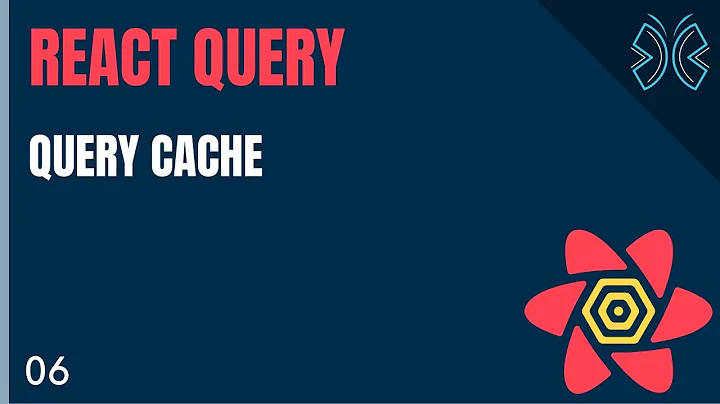 React Query Tutorial - 6 - Query Cache