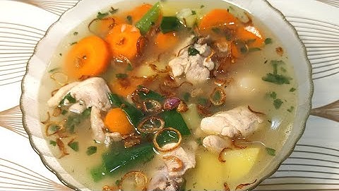 Rahasia Sop Ayam Gurih Tanpa MSG! menu buka dan sahur