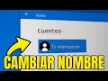 Cambiar Nombre de Cuenta de Usuario en Windows 10 (2025)
