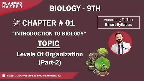 Ch#1 Levels of organization important 9th Class Biology #smartsyllabus @MAhmad Nazeer