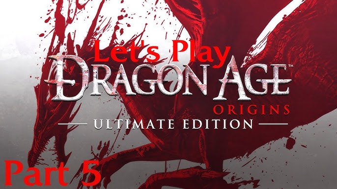 Dragon Age: Origins Ultimate edition Let's Play, Page 4