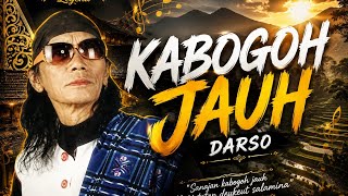 DARSO - KABOGOH JAUH || LAGU SUNDA LEGEND