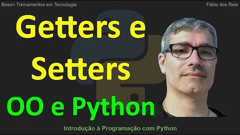 Métodos getter e setter - Orientação a Objetos em Python