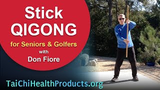 Stick QIGONG - for seniors & golfers