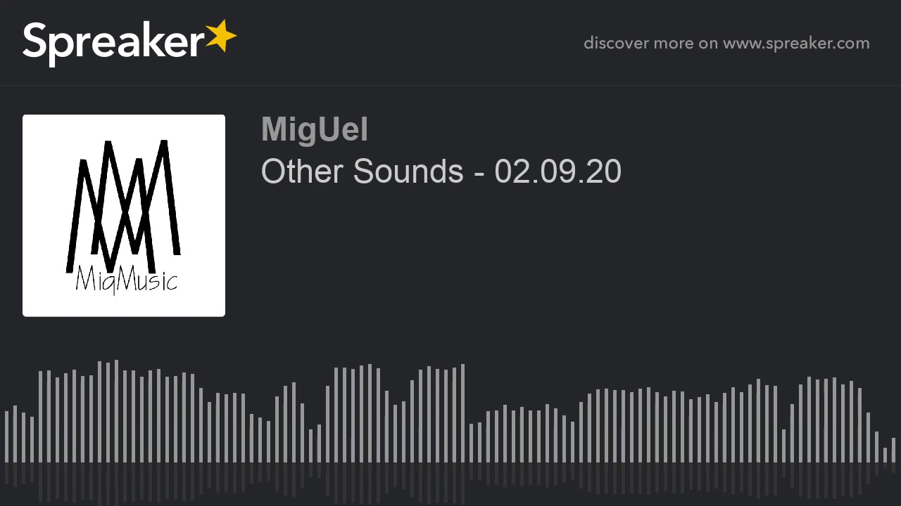 Other Sounds - 02.09.20 (creato con Spreaker)