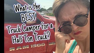 3 Reasons Capri is the BEST Truck Camper for a Half Ton Truck