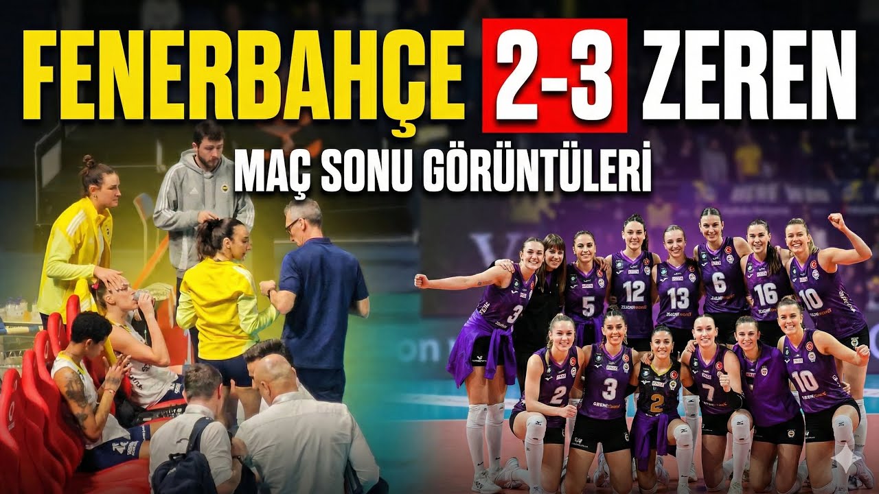 Fenerbahçe 2-3 Zeren | Maç Sonu Görüntüleri | 17.01.2026 