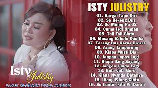 Lagu Manado Terbaru 2026 Tiktok - ISTY JULISTRY FULL ALBUM TERBARU 2026 - Pop Manado Terbaik 2026