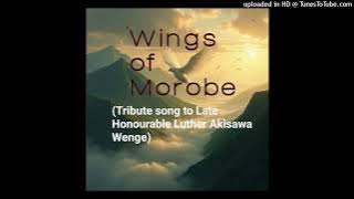 Wings of Morobe_2025 (Tribute song to Late Honourable Luther Akisawa Wenge)