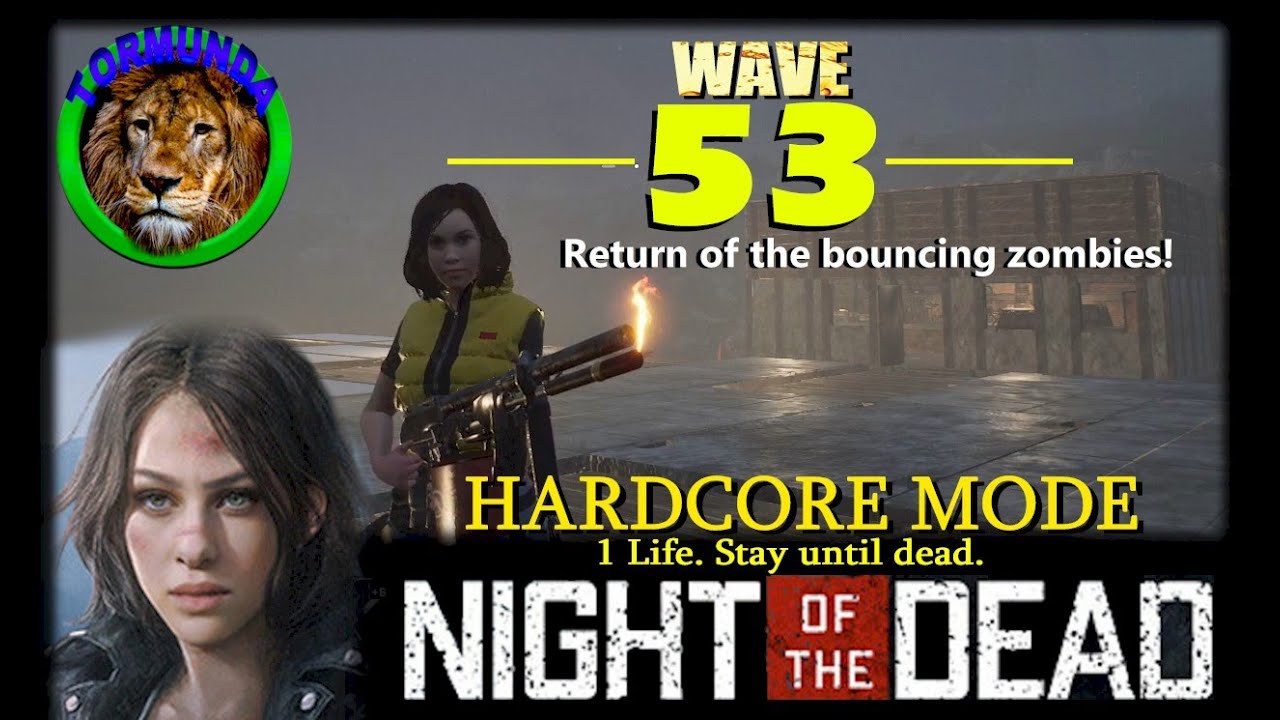 Night of the Dead HARDCORE MODE (Wave 53)