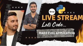 Celebrity 🔴 LIVE: Lets Code Together! | Full App with Python and Django and Career Tips Net Worth