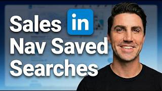 How To Use Saved Searches on LinkedIn Sales Navigator? (2026 Guide)