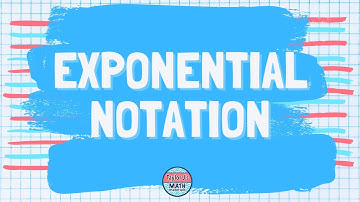 Exponential Notation