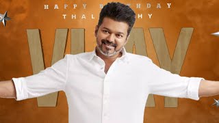 Happy Birthday Vijay 2025  The First Roar Thalapathy 69Jana Nayagan Update Viral Mashup