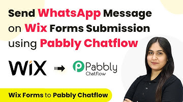 How to Send WhatsApp Message on Wix Forms Submission using Pabbly Chatflow