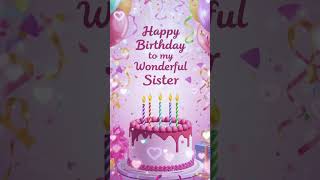 Happy Birthday Sister  | Sweet Birthday Greeting Video