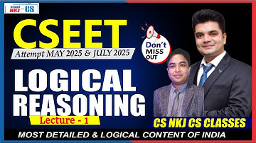 CSEET INTRODUCTION |LOGICAL REASONING |QUANTITATIVE|BY ROHIT SIR| CS NKJ CS CLSESS