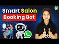 Build a Salon Booking Bot That Fills Your Calendar 24/7 💇‍♀️
