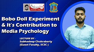 Understanding Media Effects Through The Bobo Doll Experiment Lecture By Subhadeep Chakrabarty