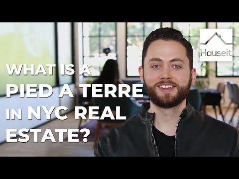 What Is a Pied-a-Terre in NYC Real Estate?