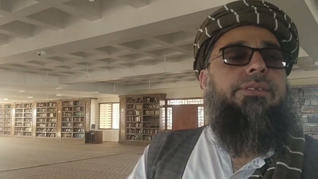 بین الاقوامی شہرت یافتہ مدرسہ دارالعلوم حقانیہ اکوڑہ خٹک کس سنٹرل لائبریری کا دورہ