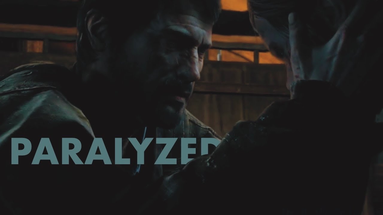The Last Of Us | Paralyzed