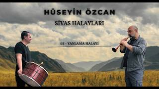 Hüseyin Özcan - Yanlama Halayı [Sivas Halayları] © Güneş Müzik & 