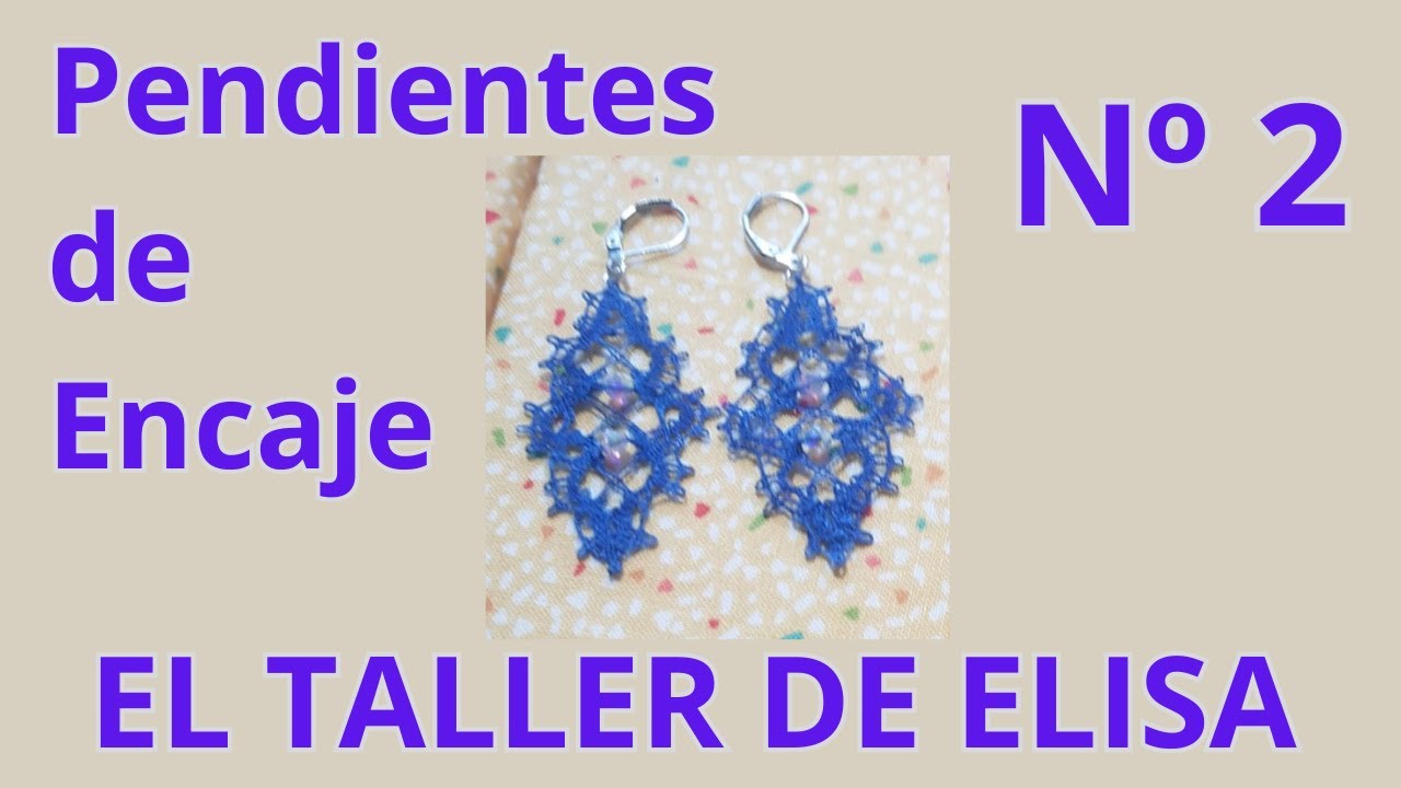 Pendientes de Encaje - Parte 2 - Continuación del Inicio