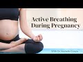 Active Breathing During Pregnancy