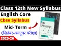 class 12 english mid term syllabus 2025-26 | class 12 english core syllabus 2025-26 | cbse board