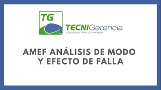 AMEF / Análisis de Modo y Efecto de Falla