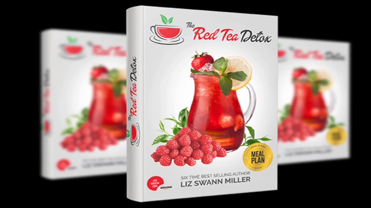 The Red Tea Detox Review 2018 - Never Miss - Best Practice for Weight Lose
