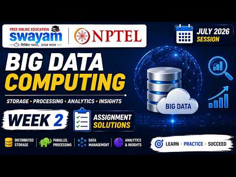 Big Data Computing Week 2 Assignment Answers 2026 | NPTEL July 2026 | NPTEL Assignment Solutions
