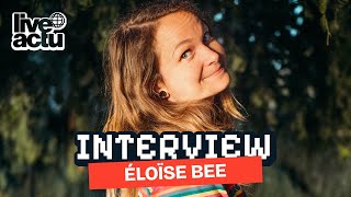 ELOÏSE BEE : « "MULTICOLORE", C'EST QUELQUE CHOSE QUI ME RESSEMBLE ASSEZ ! » | INTERVIEW